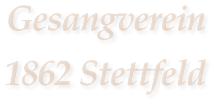 Gesangverein  1862 Stettfeld